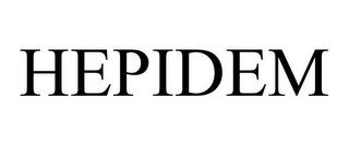 HEPIDEM trademark