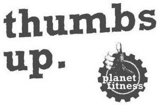 THUMBS UP. PLANET FITNESS trademark