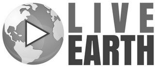 LIVE EARTH trademark