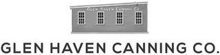 GLEN HAVEN CANNING CO. GLEN HAVEN CANNING CO. trademark