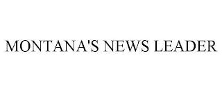 MONTANA'S NEWS LEADER trademark