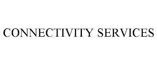 CONNECTIVITY SERVICES trademark