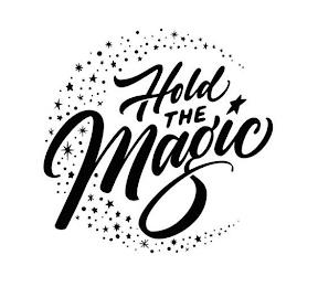 HOLD THE MAGIC trademark