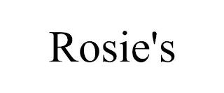 ROSIE'S trademark