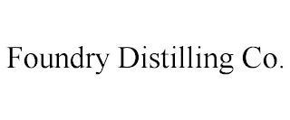 FOUNDRY DISTILLING CO. trademark