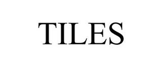 TILES trademark