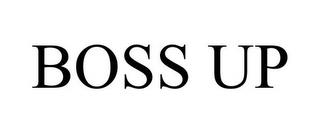 BOSS UP trademark