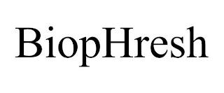 BIOPHRESH trademark