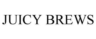 JUICY BREWS trademark