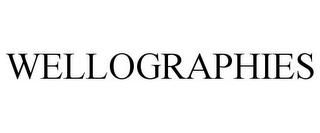 WELLOGRAPHIES trademark