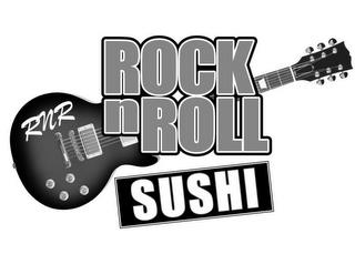 RNR ROCK N ROLL SUSHI trademark