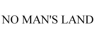 NO MAN'S LAND trademark