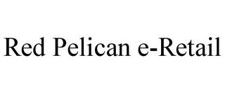 RED PELICAN E-RETAIL trademark