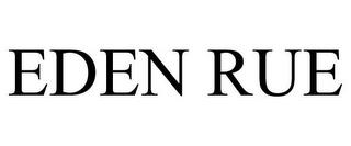 EDEN RUE trademark