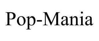 POP-MANIA trademark