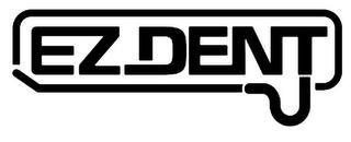 EZ DENT trademark