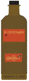 IL CENTENARIO CASA OLEARIA CARAPELLI FIRENZE 1893 trademark