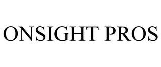 ONSIGHT PROS trademark