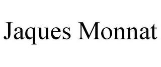 JAQUES MONNAT trademark