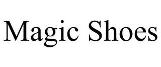 MAGIC SHOES trademark