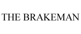 THE BRAKEMAN trademark