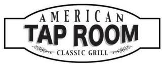 AMERICAN TAP ROOM CLASSIC GRILL trademark