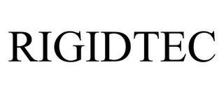 RIGIDTEC trademark