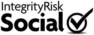 INTEGRITYRISK SOCIAL trademark