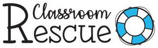 CLASSROOM RESCUE trademark