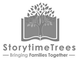 STORYTIMETREES BRINGING FAMILIES TOGETHER trademark