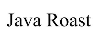 JAVA ROAST trademark