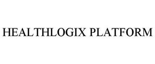 HEALTHLOGIX PLATFORM trademark