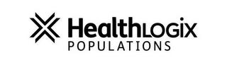 X HEALTHLOGIX POPULATIONS trademark