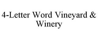 4-LETTER WORD VINEYARD & WINERY trademark