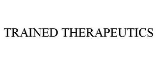 TRAINED THERAPEUTICS trademark