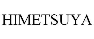 HIMETSUYA trademark