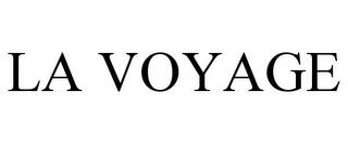 LA VOYAGE trademark