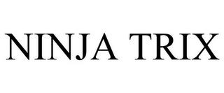 NINJA TRIX trademark