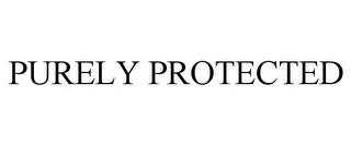 PURELY PROTECTED trademark