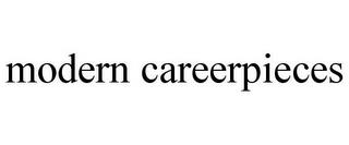 MODERN CAREERPIECES trademark