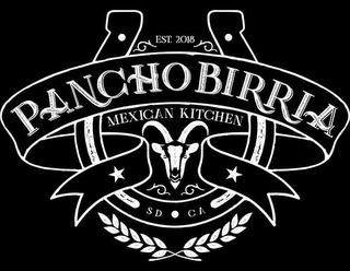 EST. 2018 PANCHO BIRRIA MEXICAN KITCHEN SD CA trademark