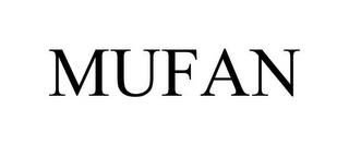 MUFAN trademark