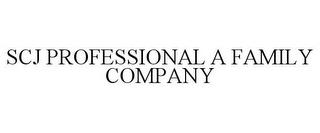 SCJ PROFESSIONAL A FAMILY COMPANY trademark