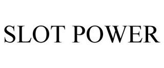 SLOT POWER trademark