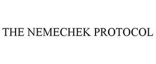 THE NEMECHEK PROTOCOL trademark