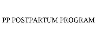 PP POSTPARTUM PROGRAM trademark