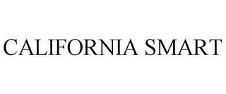 CALIFORNIA SMART trademark