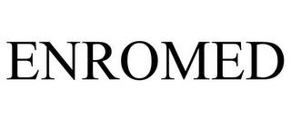 ENROMED trademark