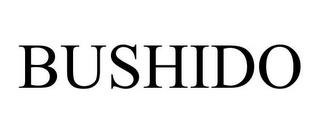 BUSHIDO trademark