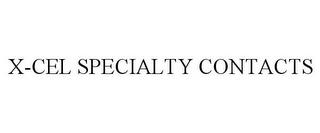 X-CEL SPECIALTY CONTACTS trademark